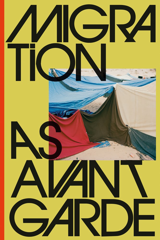 Book cover of Migration as Avant-Garde, with migrant tent made of pieces of sheets. Published by Verlag Kettler.