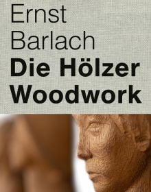 Book cover of Ernst Barlach Die Holzer, Woodwork, with elegant chestnut wood carving of face. Published by Verlag Kettler.