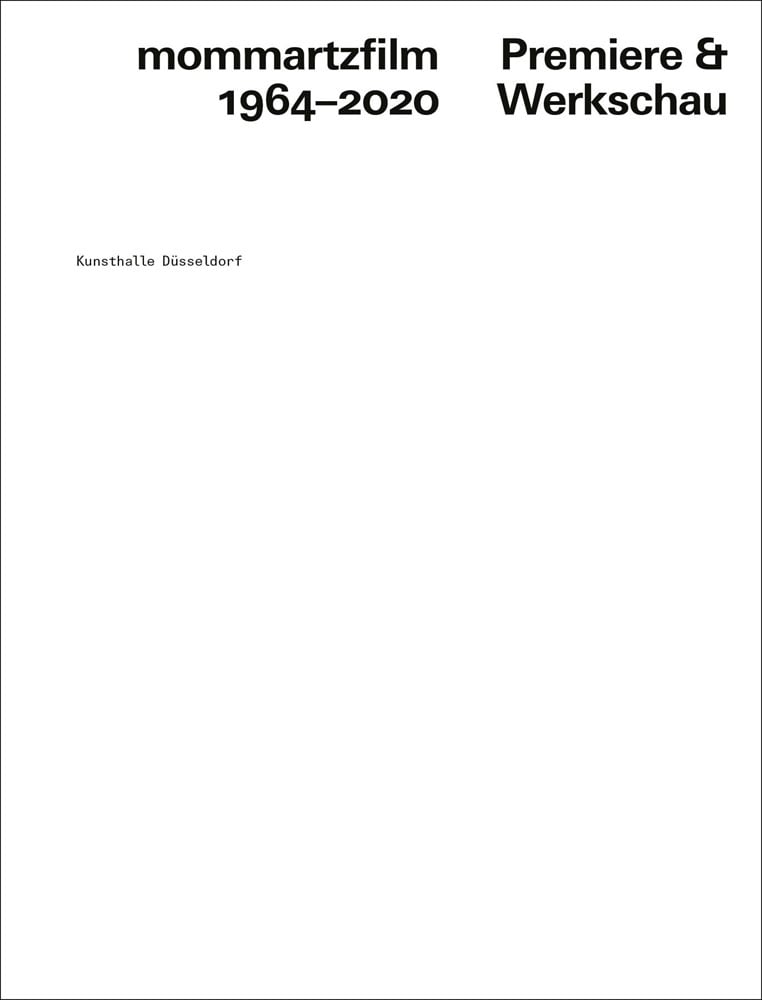 Book cover of mommartzfilm 1964-2020, Premiere und Werkschau. Published by Verlag Kettler.
