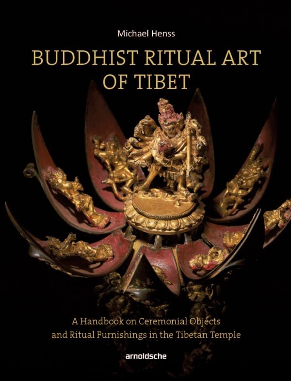 Book cover of Buddhist Ritual Art of Tibet: A Handbook on Ceremonial Objects and Ritual Furnishings in the Tibetan Temple; featuring a gold Tibetan Buddha statue inside lotus flower sculpture. Published by Arnoldsche Art Publishers.