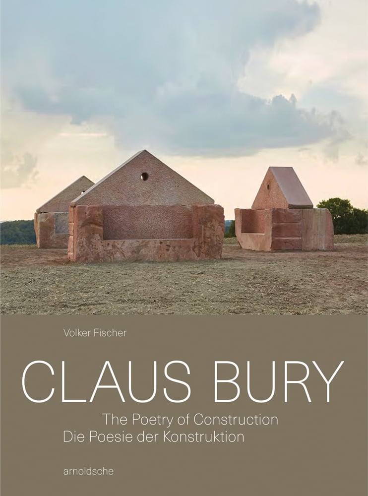 Three terracotta stone structures placed on barren land, CLAUS BURY The Poetry of Construction in white font on khaki bottom banner.