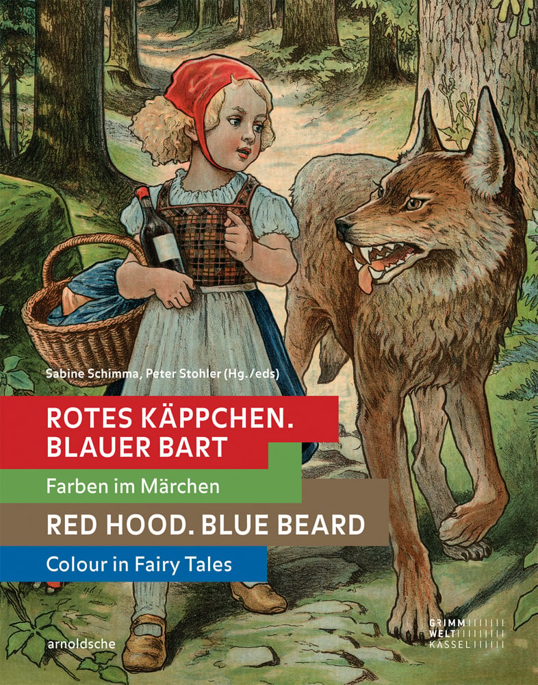 Illustration of Red Riding Hood, in red head scarf, walking alongside wolf in the forest, RED HOOD. BLUE BEARD Colour in Fairy Tales in white font on brown and blue banners below.
