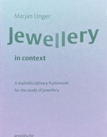 Book cover of Jewellery in Context: A Multidisciplinary Framework for the Study of Jewellery. Published by Arnoldsche Art Publishers.