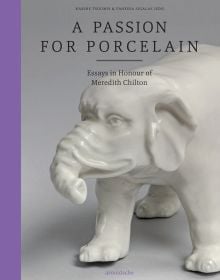 A Passion for Porcelain