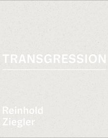 Reinhold Ziegler - Transgression