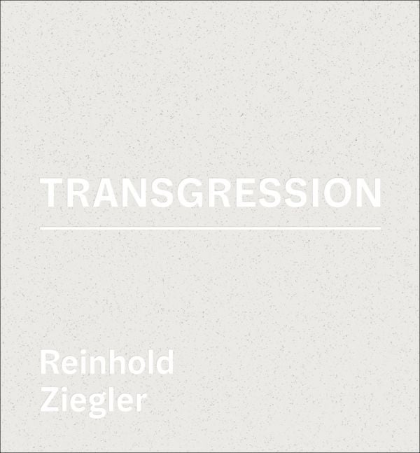 Reinhold Ziegler - Transgression