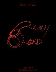 Karl Fritsch: Ruby Gold