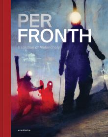 Book cover of Per Fronth: Evolution of Melancholy, featuring a painting with three figures on ski slopes. Published by Arnoldsche Art Publishers.
