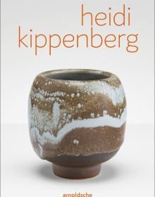 Brown and off white glazed ceramic pot with short base, on cover of 'Heidi Kippenberg', by Arnoldsche Art Publishers.