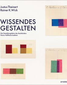 Colored squares on cream cover of 'Wissendes Gestalten, Die Gestaltungslehre des Bauhäuslers Hanns Hoffmann-Lederer', by Arnoldsche Art Publishers.