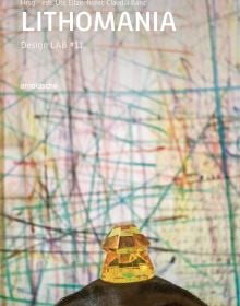 Book cover of LithoMania, Design Lab #11, with an amber jewel balancing on forehead. Published by Arnoldsche Art Publishers.