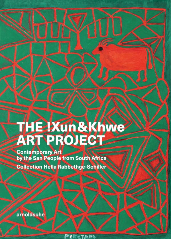 Book cover of The !Xun & Khwe Art Project: Contemporary Art by the San People from South Africa. Collection Hella Rabbethge-Schiller, with painting in red and green, with a horned animal. Published by Arnoldsche Art Publishers.