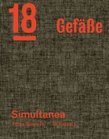 Book cover of art monograph Peter Bauhuis: Simultanea: 18 Gefäße—18 Vessels. Published by Arnoldsche Art Publishers.