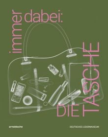Book cover of immer dabei: DIE TASCHE, featuring an x-ray of a holdall with its contents. Published by Arnoldsche Art Publishers.