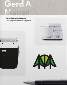 White food processor, Braun shaver, fountain pen and green and black logo on cover of 'Gerd A. Müller, The Designer who got forgotten', by Avedition Gmbh.