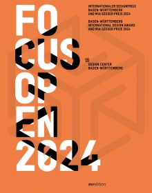Book cover of Focus Open 2024: Baden-Württemberg International Design Award and Mia Seeger Prize 2024. Published by Avedition Gmbh.