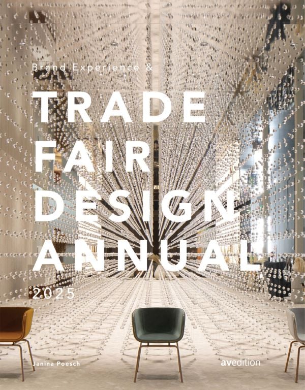 Book cover of Brand Experience & Trade Fair Design Annual 2025. Published by Avedition Gmbh.