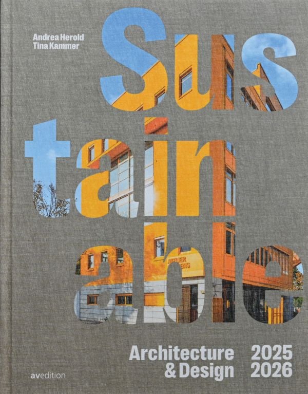 Book cover of Sustainable Architecture & Design 2025 / 2026. Published by Avedition Gmbh.