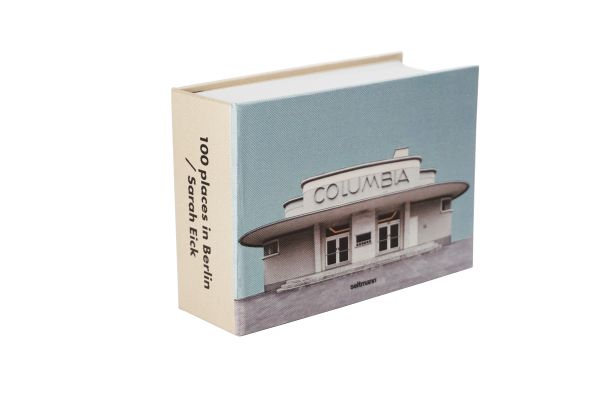Book cover of 100 Places in Berlin', with a Columbia Theater, Berlin. Published by Seltmann Publishers.