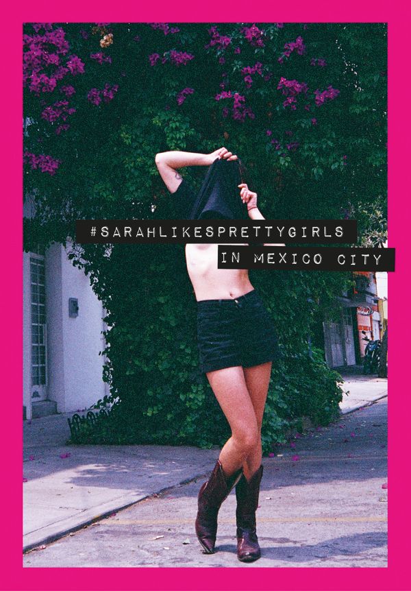 Book cover of Sarahlikesprettygirls: In Mexico City, with a woman in short, lifting up her top. Published by Seltmann Publishers.