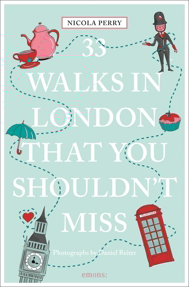 33 Walks in London the You Must Not Miss ACC Art Books UK