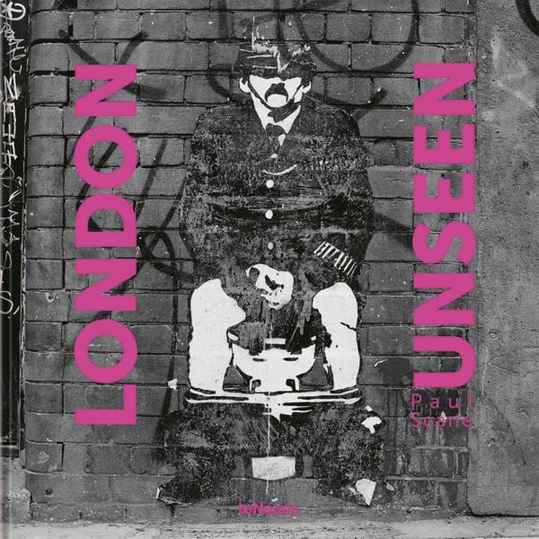 Book cover of London Unseen, with wall graffiti of policeman sitting on a toilet. Published by teNeues Books.