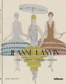 Fashion illustration of three white female models in 1920s style dresses, 'JEANNE LANVIN', in black font below centre of cover.