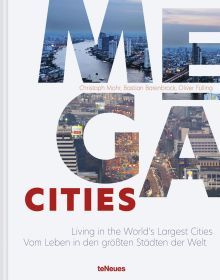 Book cover of Megacities, Living in the World's Largest Cities, with city landscapes appearing through the book's title letters. Published by teNeues Books.