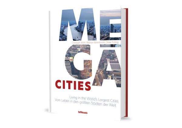 Book cover of Megacities, Living in the World's Largest Cities, with city landscapes appearing through the book's title letters. Published by teNeues Books.