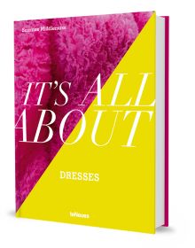 Book cover of It’s All About Dresses, with a crinkled pink chiffon dress. Published by teNeues Books.