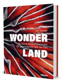 Book cover of Wonderland: The Secret World of Mushrooms, with close-up of mushroom ridges. Published by teNeues Books.