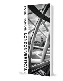 Book cover of London Vertical, with a view of houses of parliament from London Eye pod. Published by teNeues Books.