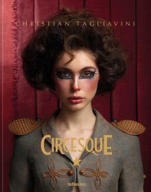 Female circus performer with drawn on extended eyelashes, braided jacket, on cover of 'Circesque', by teNeues Books.