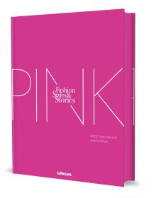 Book cover of The Pink Book: Fashion, Styles & Stories. Published by teNeues Books.