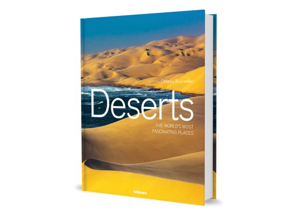 Book cover of Deserts: The World's Most Fascinating Places. Published by teNeues Books.