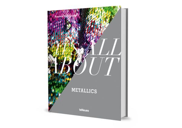 Book cover of Suzanne Middlemass's It’s All About Metallics, with rainbow sequins. Published by teNeues Books.