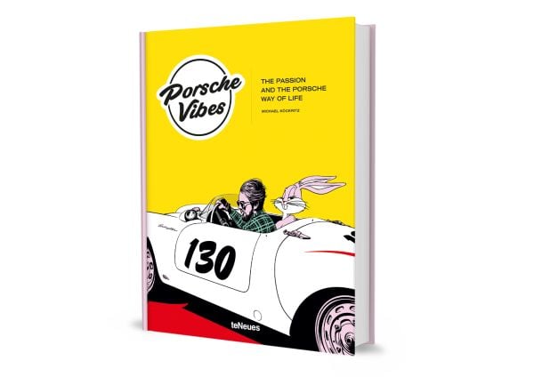 Book cover of Michael Köckritz's Porsche Vibes: The Passion and the Porsche Way of Life, with Bugs Bunny being driven in white sports car. Published by teNeues Books.