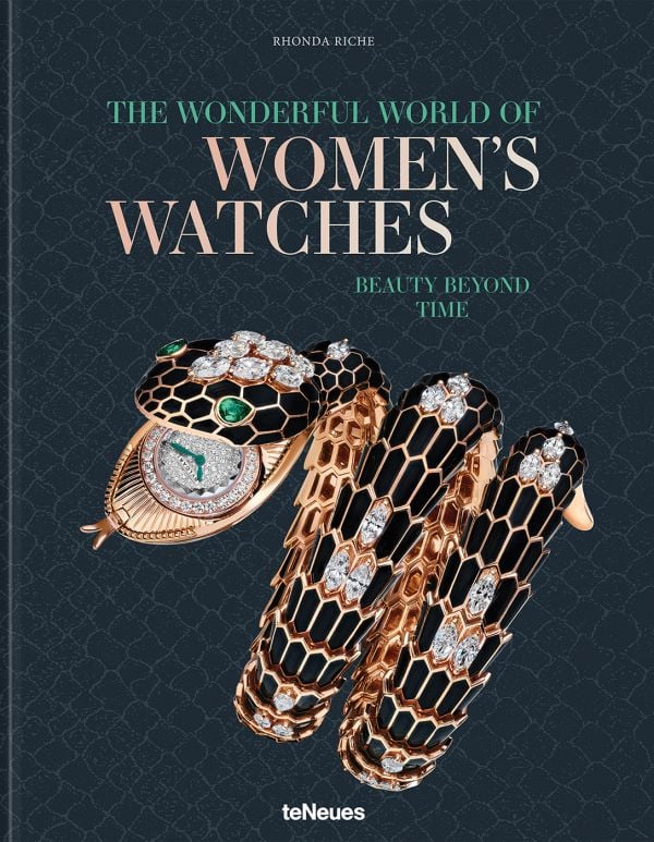 Book cover of The Wonderful World of Women's Watches: Beauty Beyond Time, featuring the Serpenti Misteriosi watch in rose gold specially made by Bulgari and worn by Elizabeth Taylor. Published by teNeues Books.