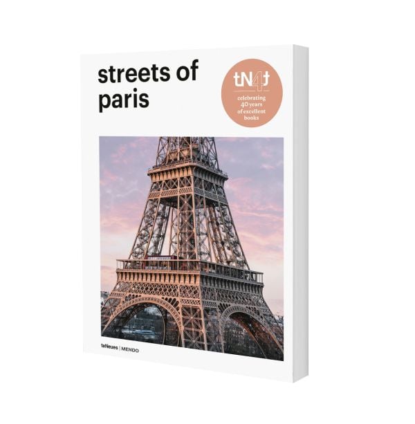 Book cover of Streets of Paris; featuring the Eifel Tower. Published by teNeues Books.