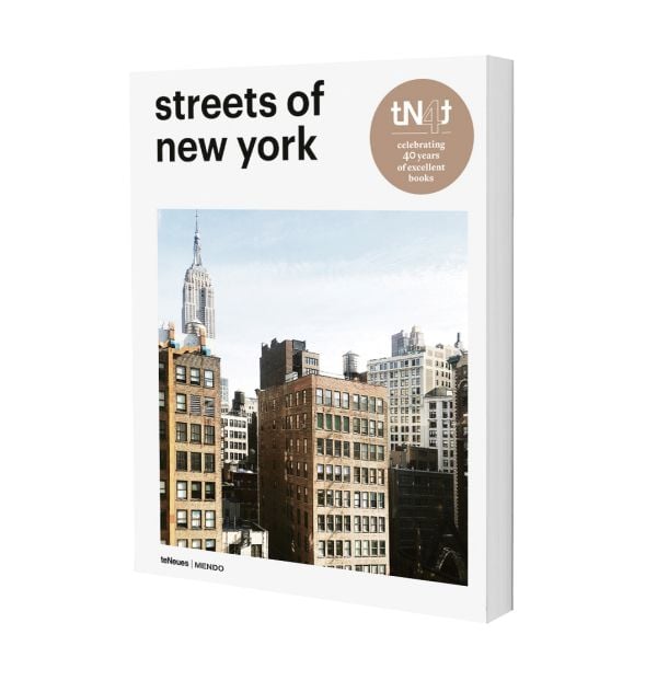 Book cover of Streets of New York; featuring a high-rise cityscape. Published by teNeues Books.