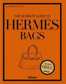 Book cover of The Ultimate Guide to Hermès Bags; featuring the Birkin handbag. Published by teNeues Books.