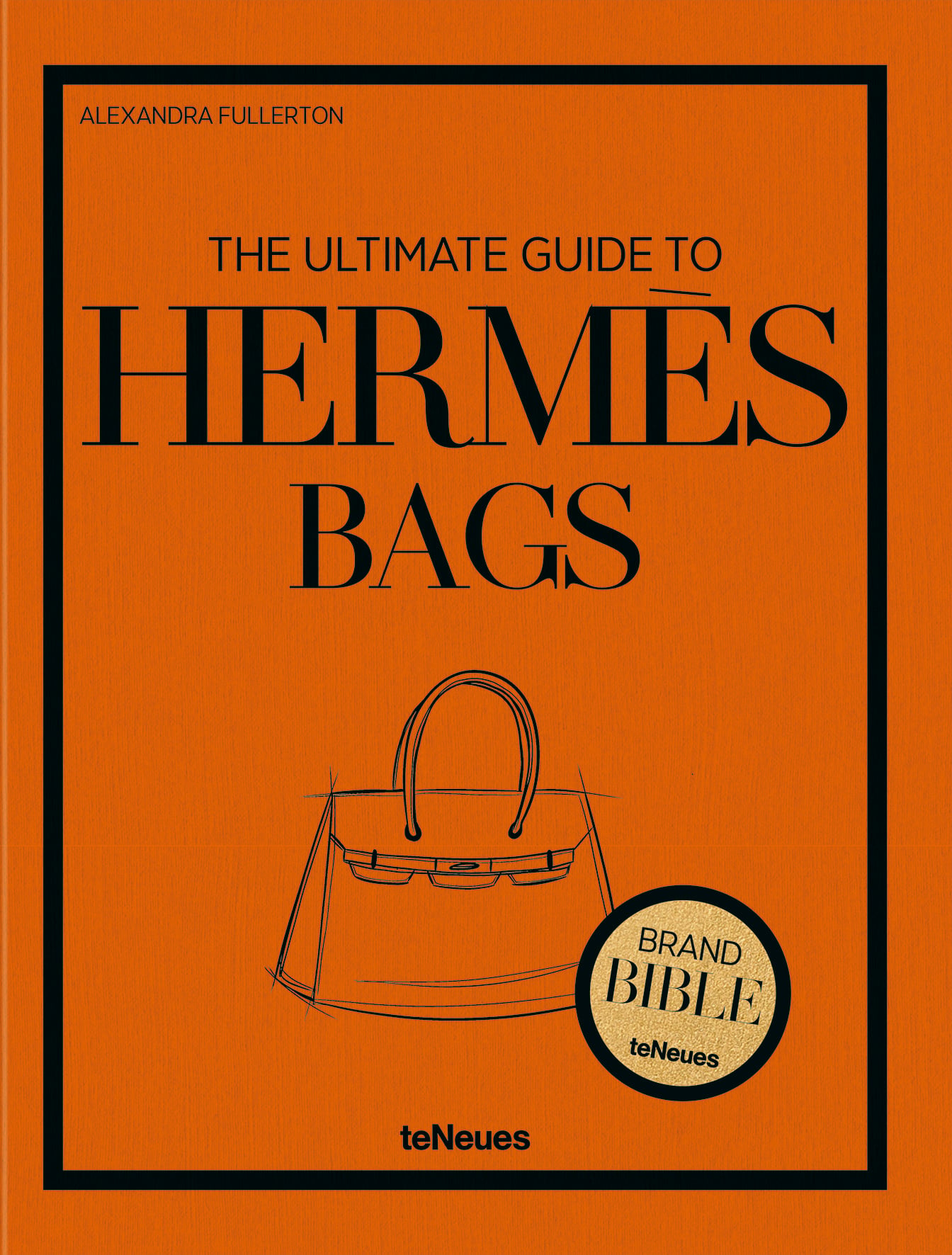 The Ultimate Guide to Hermès Bags - ACC Art Books UK