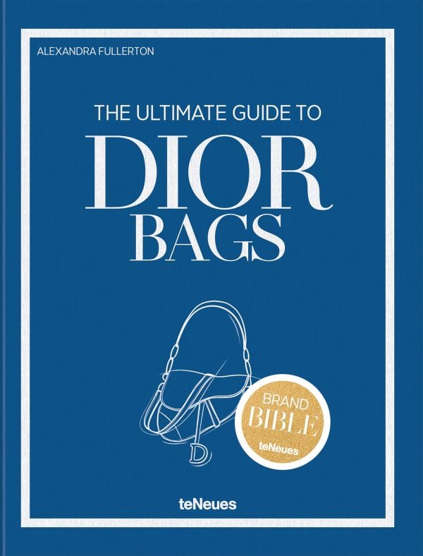 Book cover of The Ultimate Guide to Dior Bags; featuring Dior's saddle bag. Published by teNeues Books.