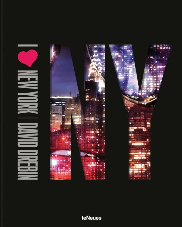 Book cover of I Love New York; featuring the city's skyscrapers. Published by teNeues Books.