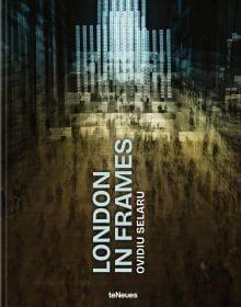 Book cover of London in Frames; featuring the Turbine Hall of Tate Modern. Published by teNeues Books.