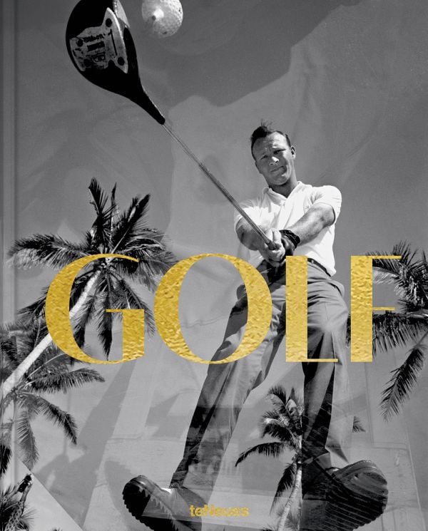 Book cover of GOLF: A Tribute to Golf’s Finest Destinations, Gear, and Icons; with a golfer about to take a shot. Published by teNeues Books.