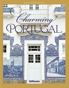 Book cover of Charming Portugal. Published by teNeues Books.