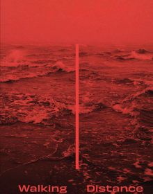 Book cover of Walking Distance, with red filter over seascape, vertical red line to centre. Published by Verlag Kettler.