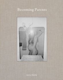 Book cover of Becoming Parents: Janine Bächle; featuring a nude pregnant women. Published by Verlag Kettler.