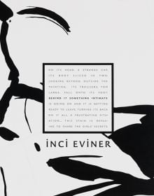 İnci Eviner: Behind It Something Intimate